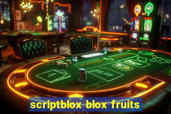 scriptblox blox fruits